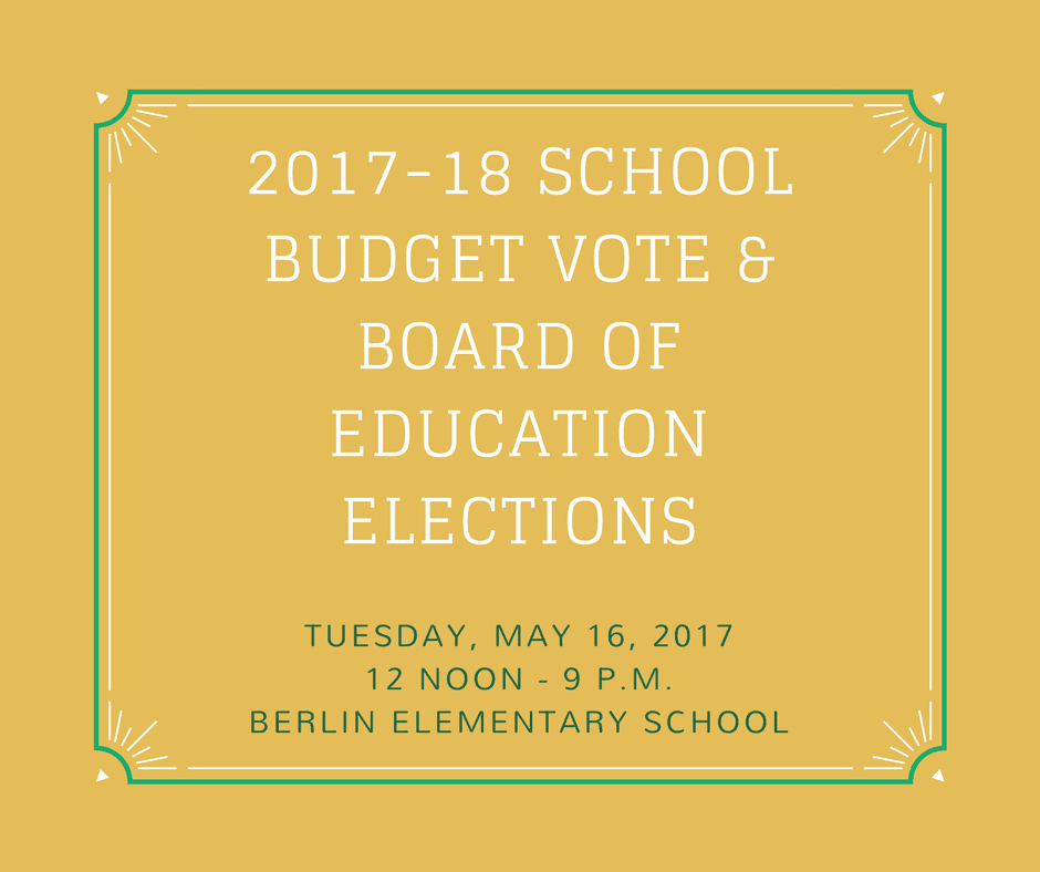 2017-18 budget vote on May 16, 2017 from 12-9 p.m.