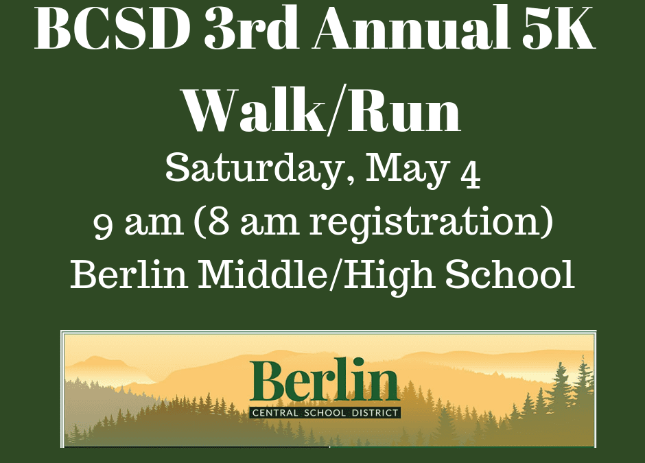 Berlin Central School 3rd Annual 5K Walk/Run