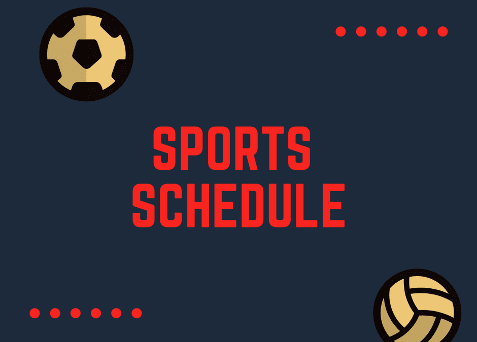 Sports Schedule – September 11 – 15