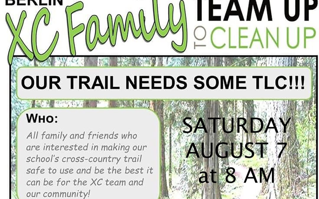 Cross Country Trail Clean Up Day 8/7