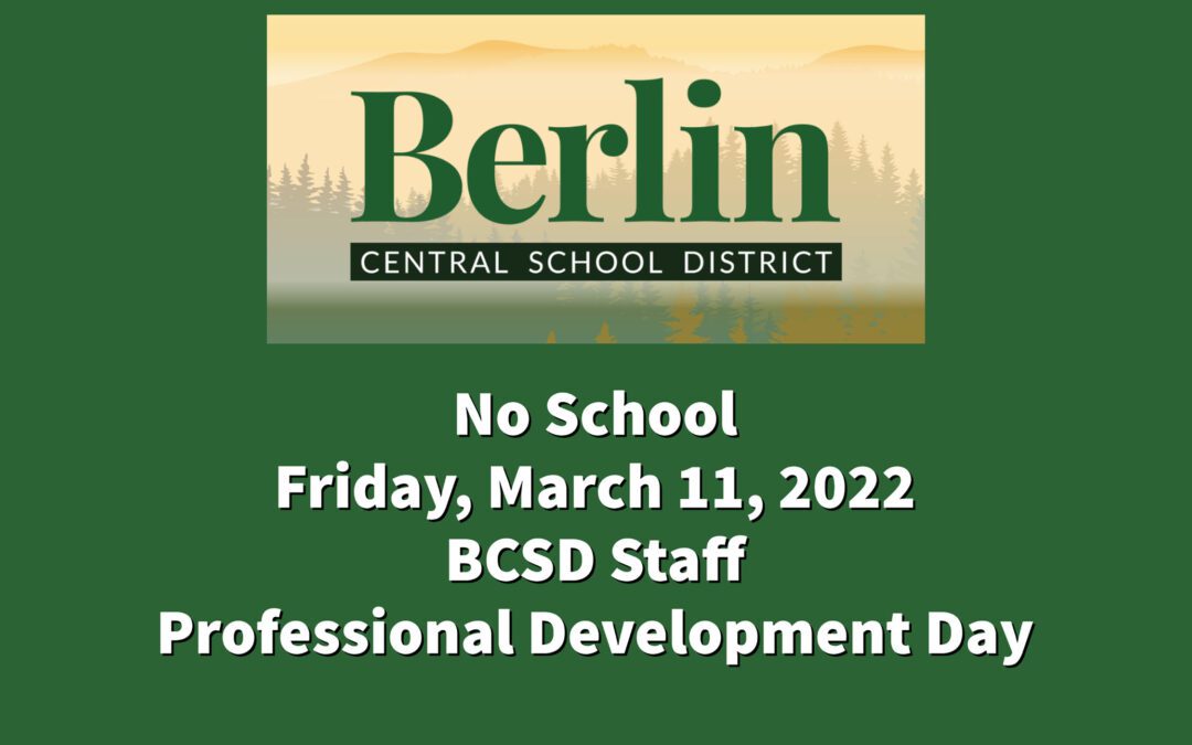 BCSD Reminder No School 3/11/22