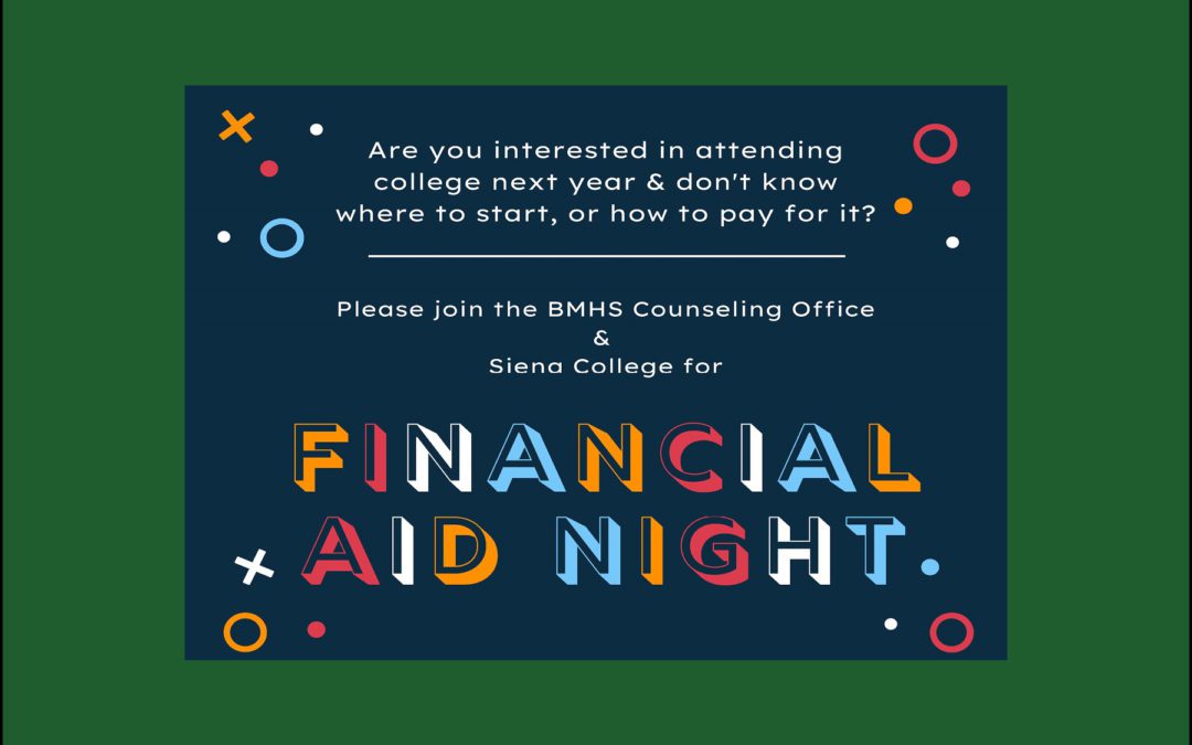 BMHS Financial Aid Night TOMORROW October 12th