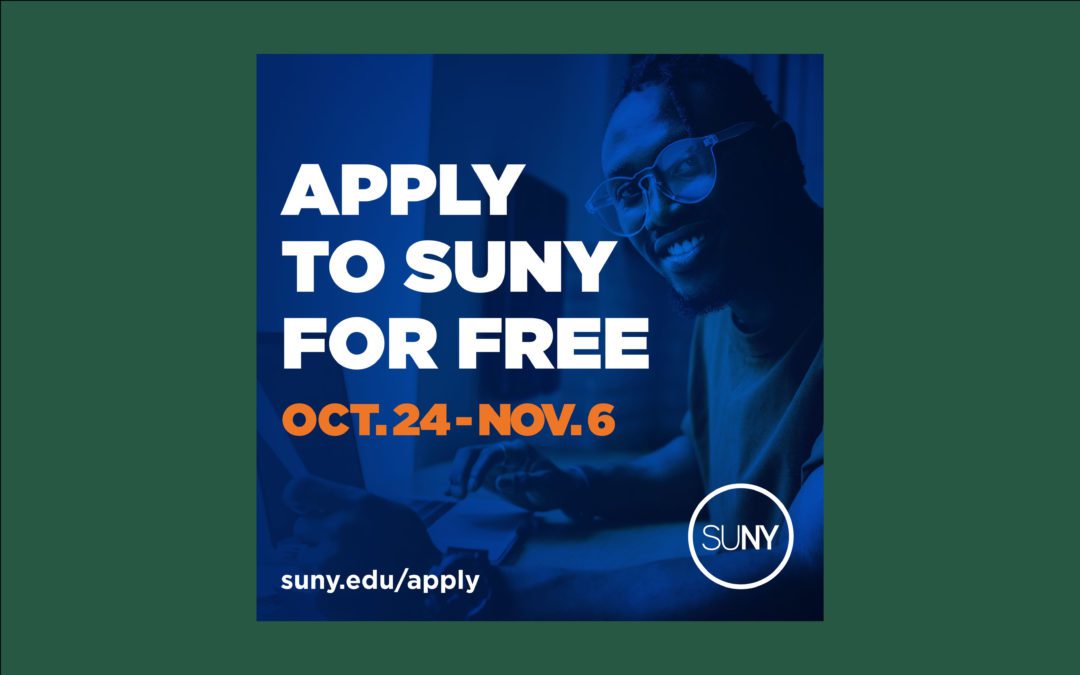 Apply to SUNY For Free 10/24-11/6