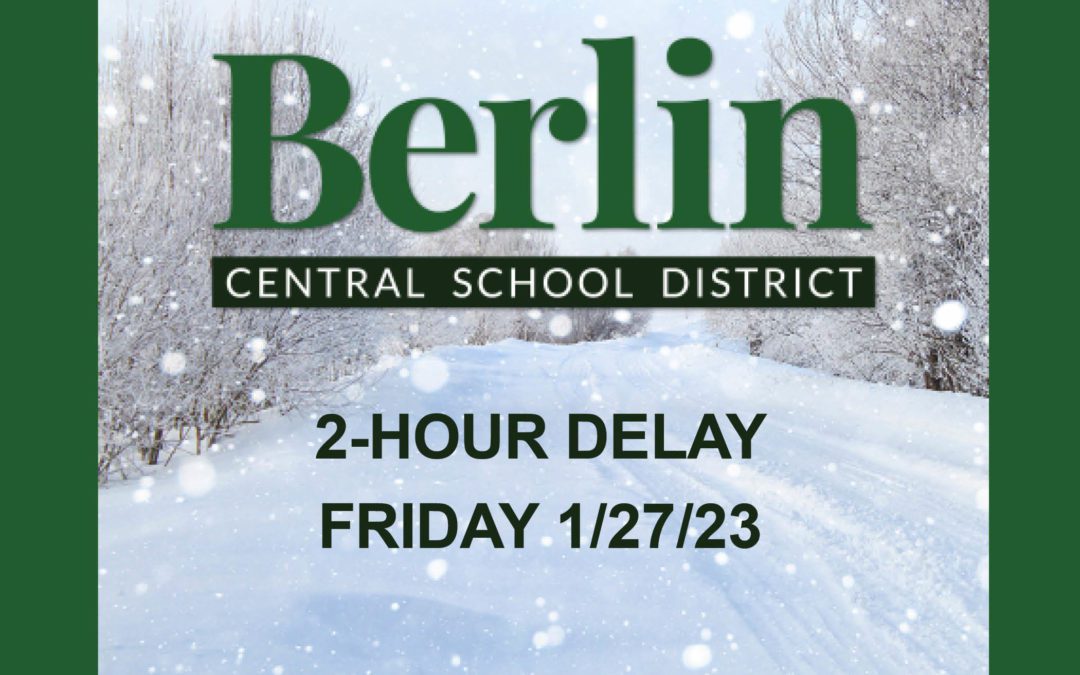 2 Hour Delay January 27, 2023