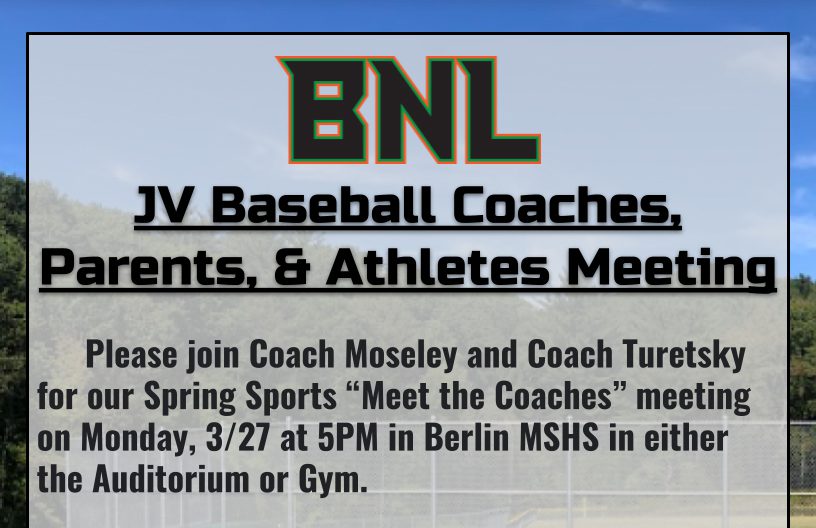 JV Baseball: Meet the Coaches 3/27 at 5 pm BMHS