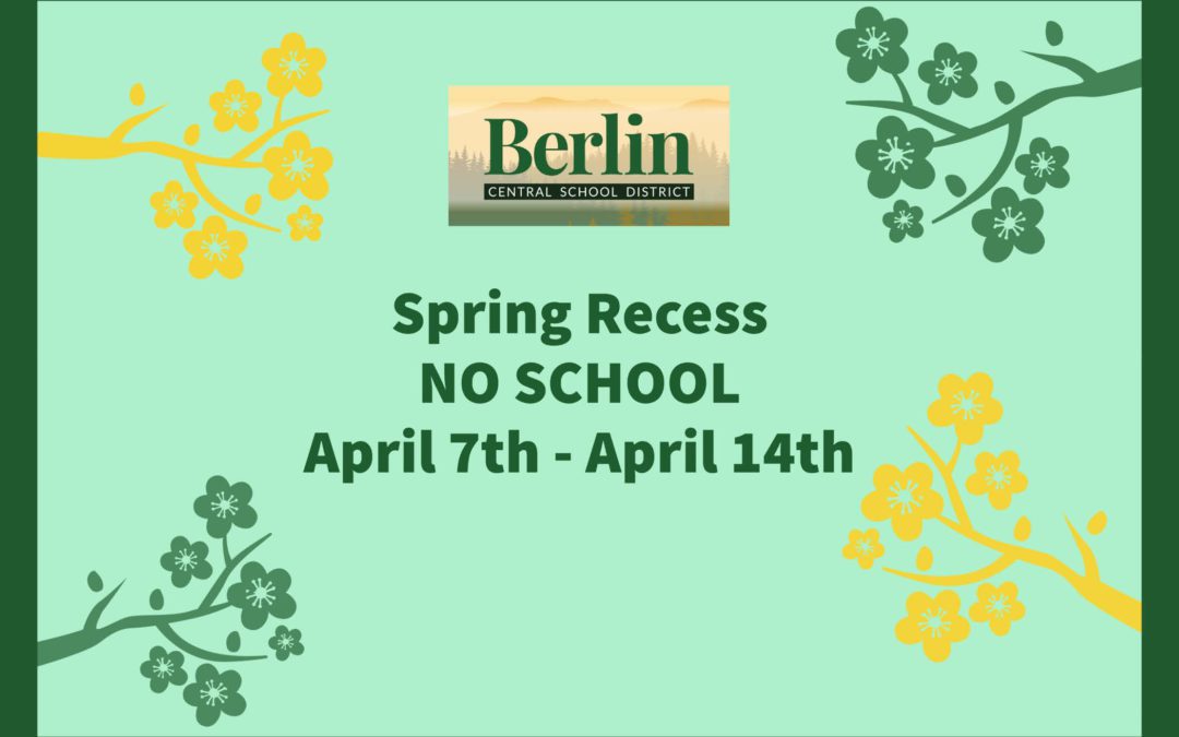 Spring Recess 4/7-4/14