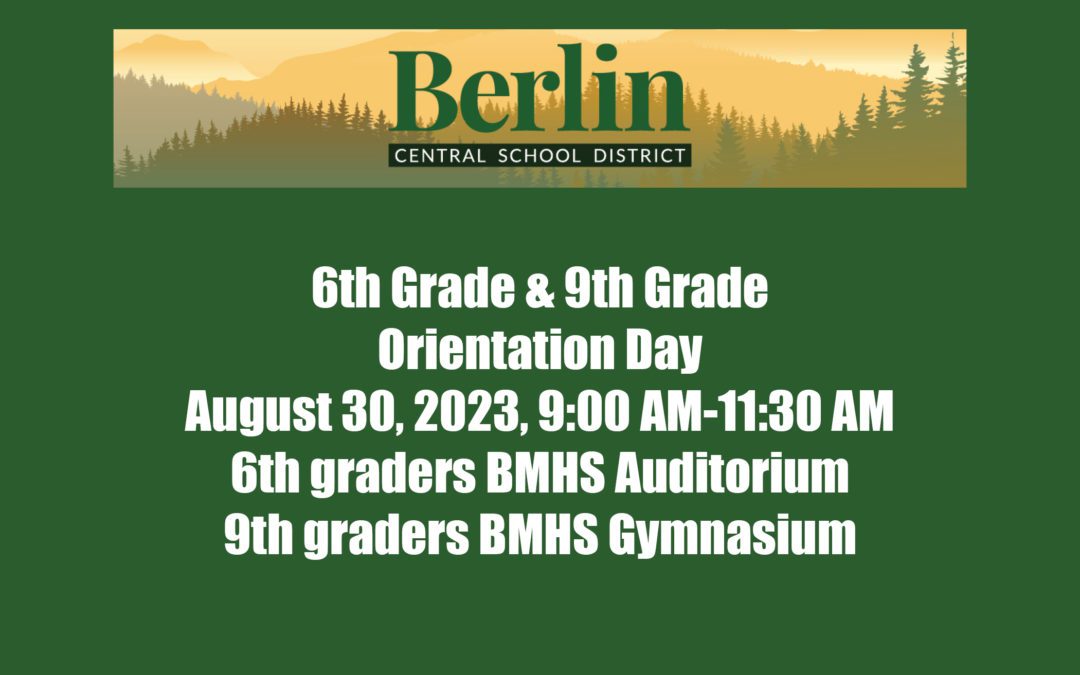 6th & 9th Grade Orientation August 30th