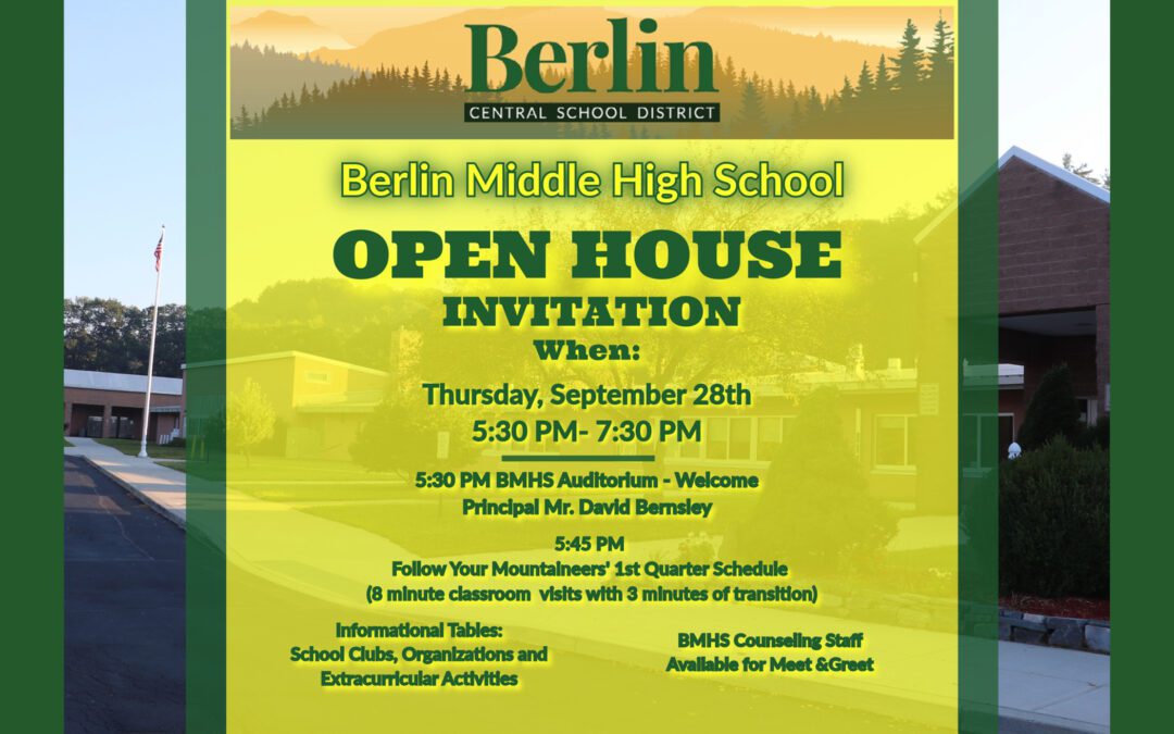 Berlin Middle High School Open House TODAY 9/28!