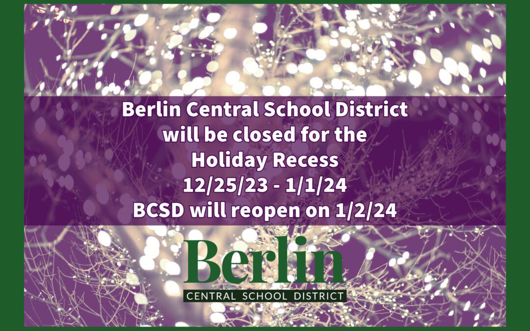 BCSD Holiday Recess 12/25/23 – 1/1/24