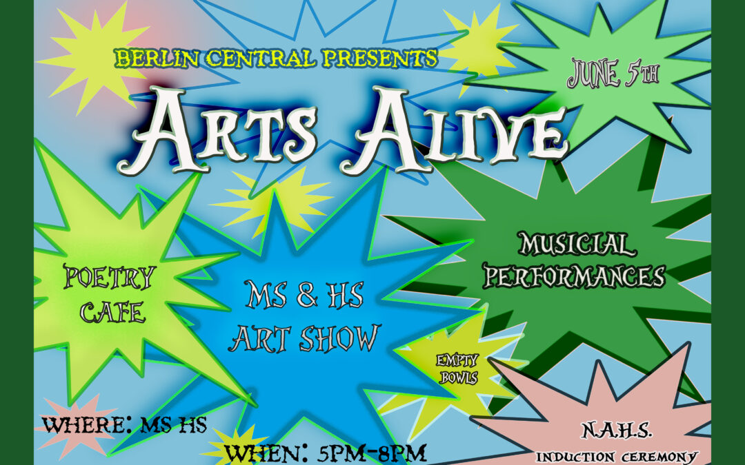 Save the Date! BMHS Arts Alive June 5th, 5:00 – 8:00 PM