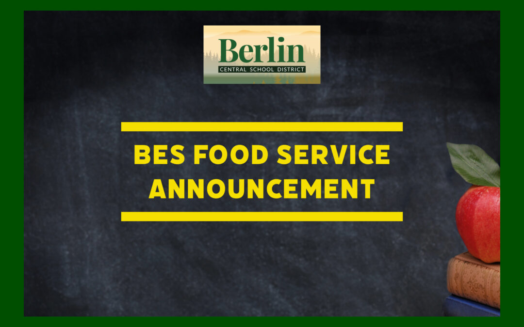 BES Food Service Message and Menu Change