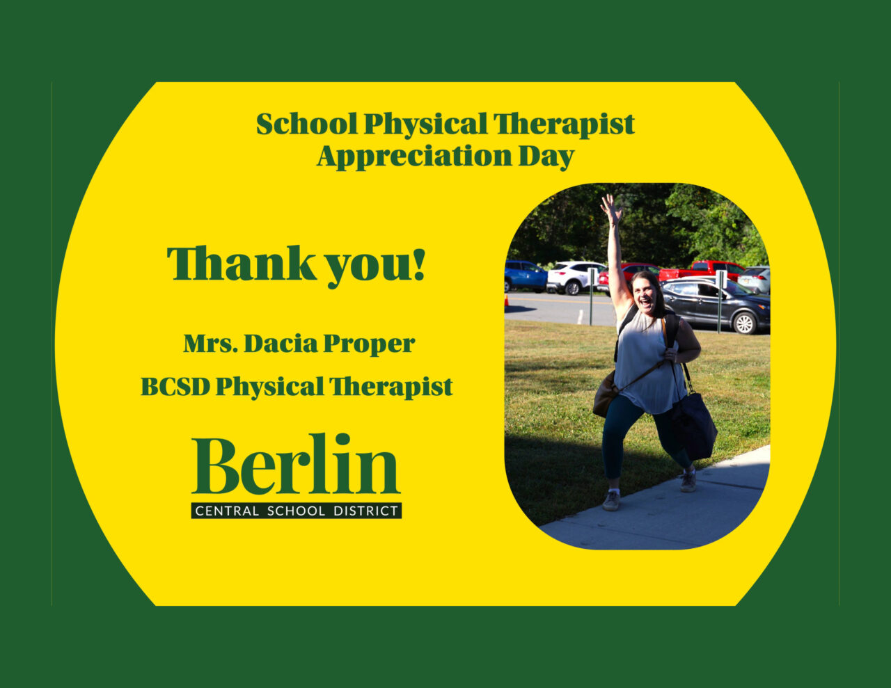 Thank You BCSD Physical Therapist Mrs. Dacia Proper | Berlin Central ...