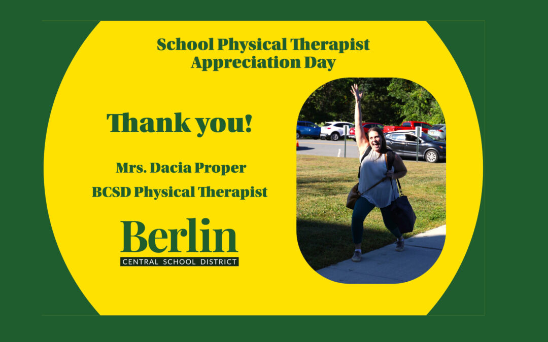 Thank You BCSD Physical Therapist Mrs. Dacia Proper