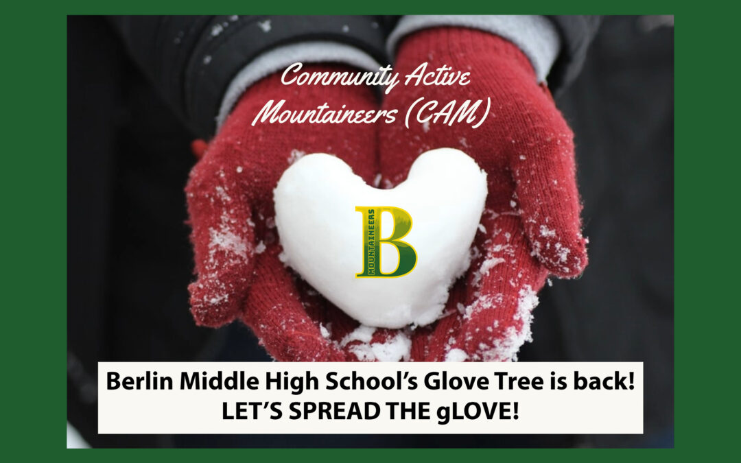 Help CAM Spread the gLOVE BMHS