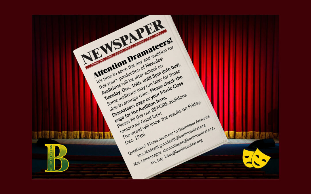 Attention Dramateers! Newsies Auditions 12/16