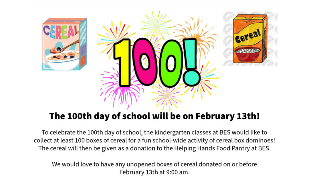 BES 100th Day Celebration Cereal Donation Request