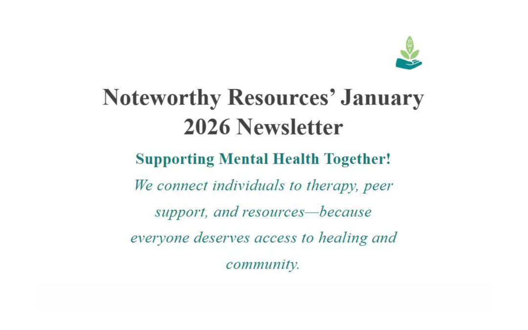 Noteworthy Resources’ January 2026 Newsletter
