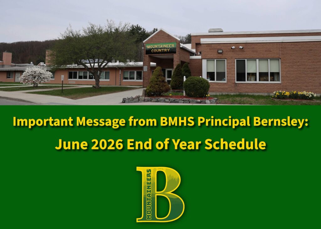 Important Message from BMHS Principal Bernsley: June 2026 End of Year Schedule